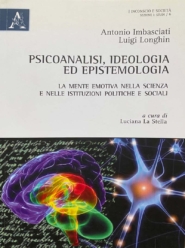 Psicoanalisi Ideologia Ed Epistemologia Imbasciati Longhin