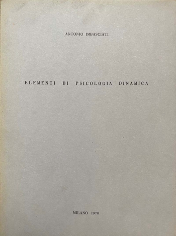 Elementi Di Psicologia Dinamica Imbasciati